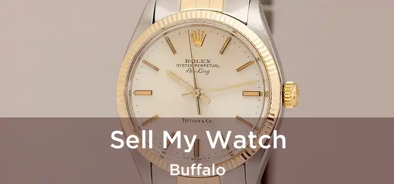 Sell My Watch Buffalo