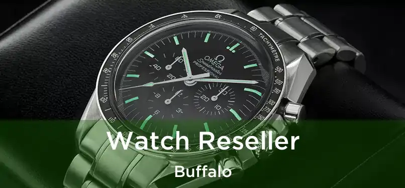 Watch Reseller Buffalo
