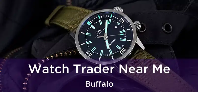 Watch Trader Near Me Buffalo