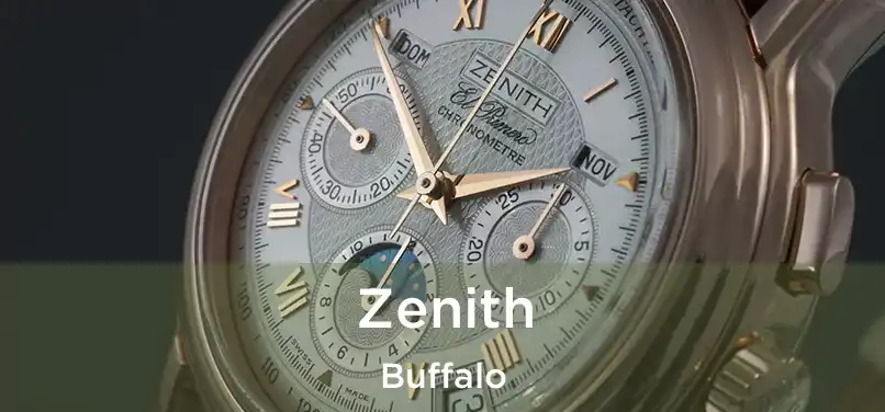 Zenith Buffalo